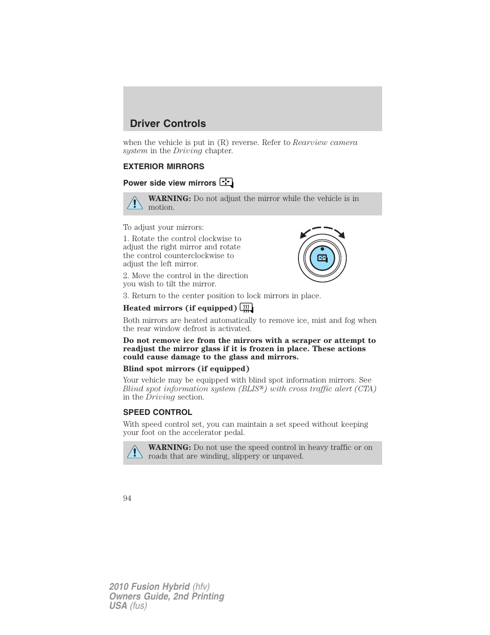 Exterior mirrors, Power side view mirrors, Speed control | Driver controls | FORD 2010 Fusion Hybrid v.2 User Manual | Page 94 / 327