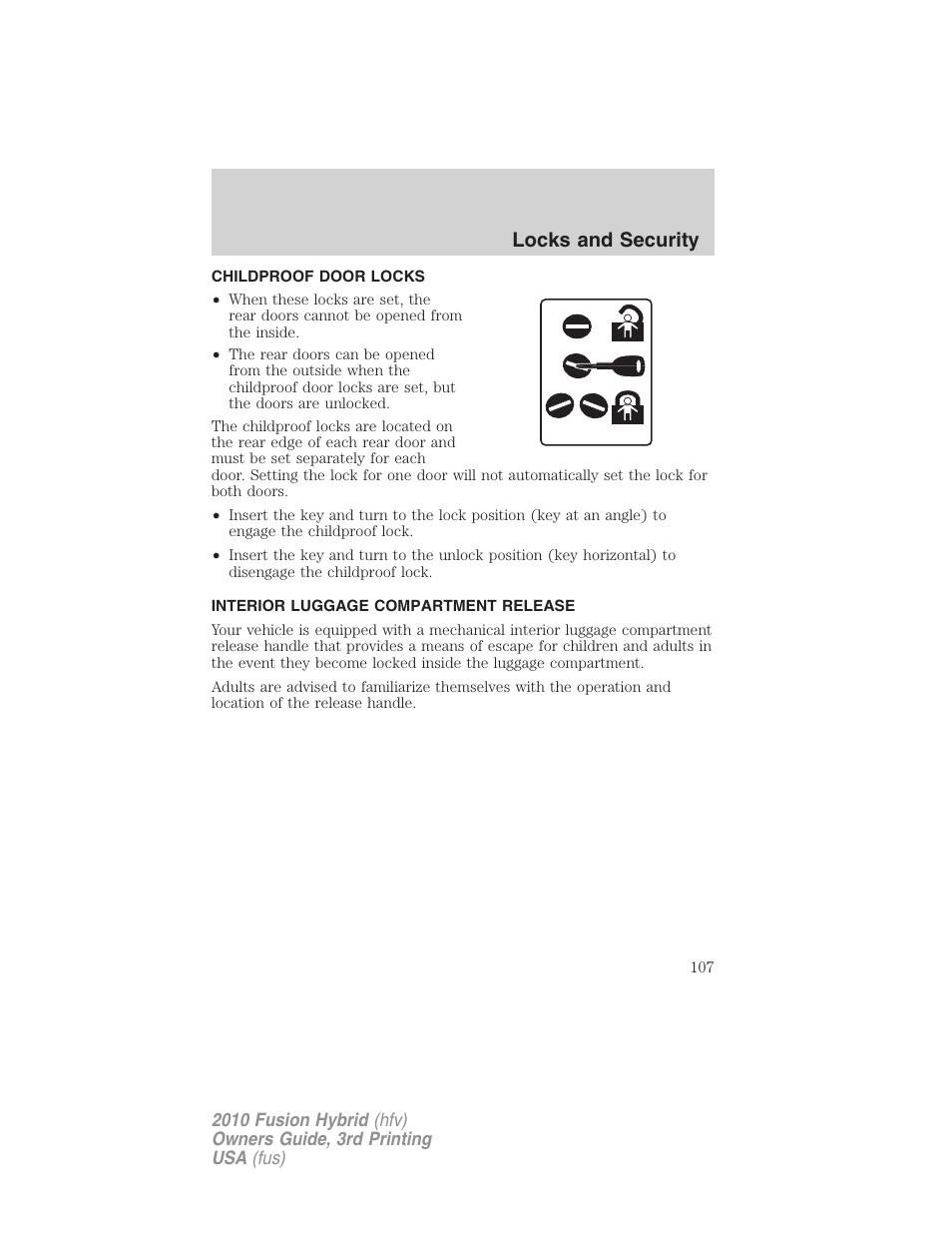 Childproof door locks, Interior luggage compartment release, Locks and security | FORD 2010 Fusion Hybrid v.3 User Manual | Page 107 / 329