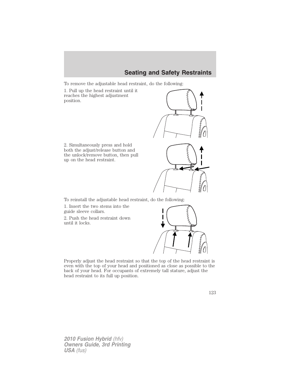 Seating and safety restraints | FORD 2010 Fusion Hybrid v.3 User Manual | Page 123 / 329