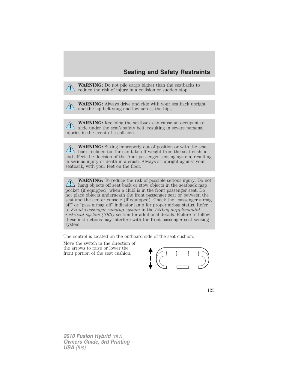 Seating and safety restraints | FORD 2010 Fusion Hybrid v.3 User Manual | Page 125 / 329