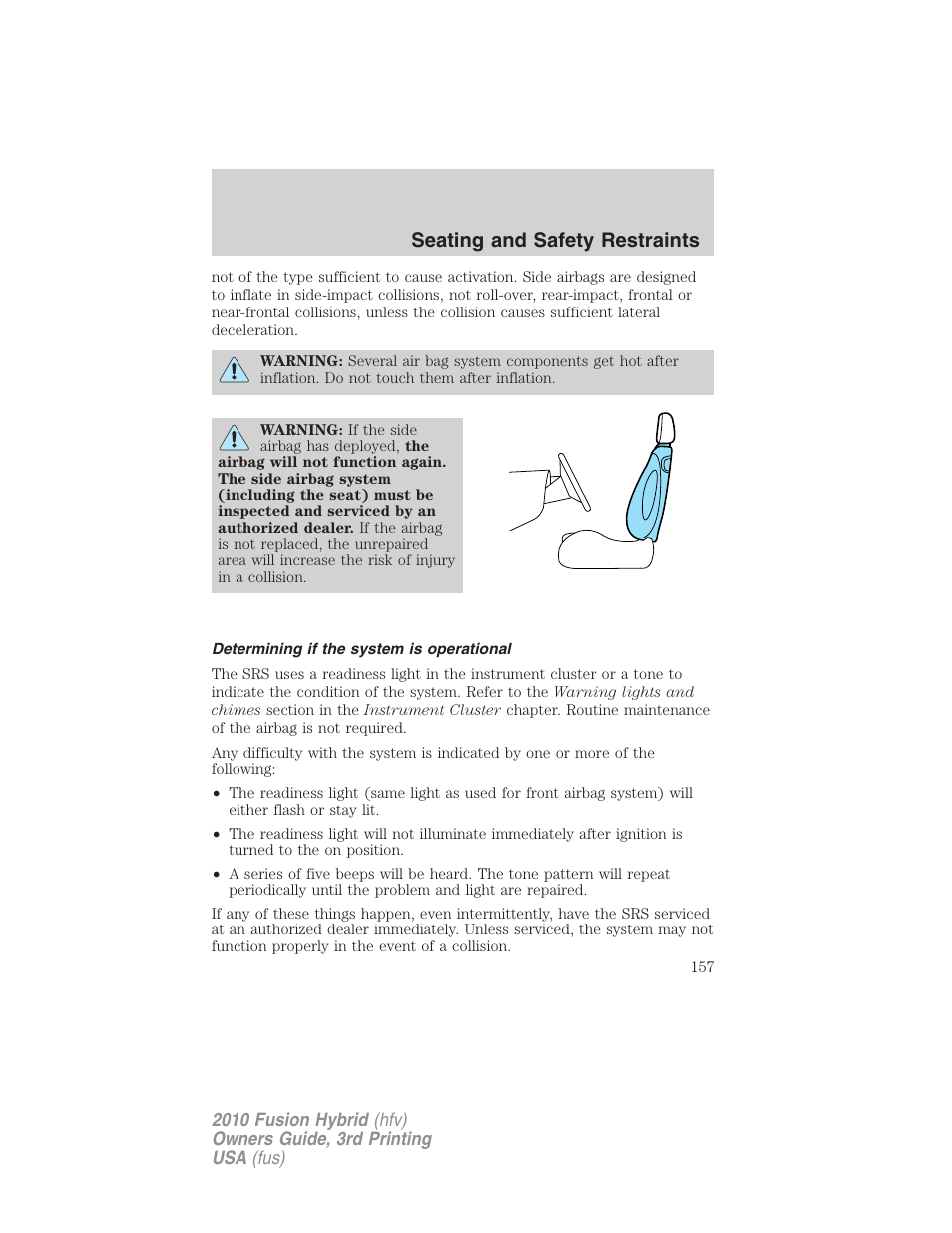 Determining if the system is operational, Seating and safety restraints | FORD 2010 Fusion Hybrid v.3 User Manual | Page 157 / 329