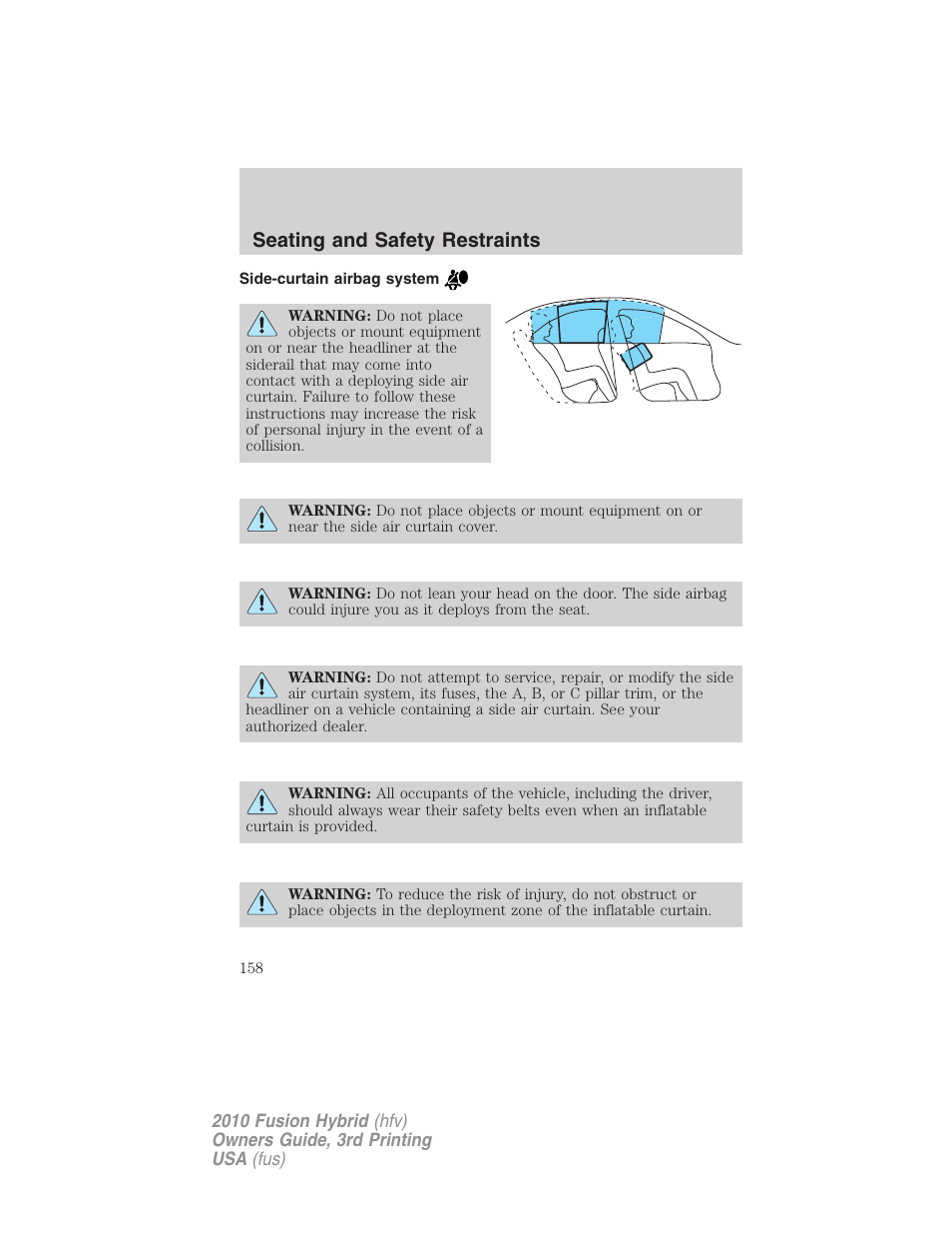 Side-curtain airbag system, Seating and safety restraints | FORD 2010 Fusion Hybrid v.3 User Manual | Page 158 / 329