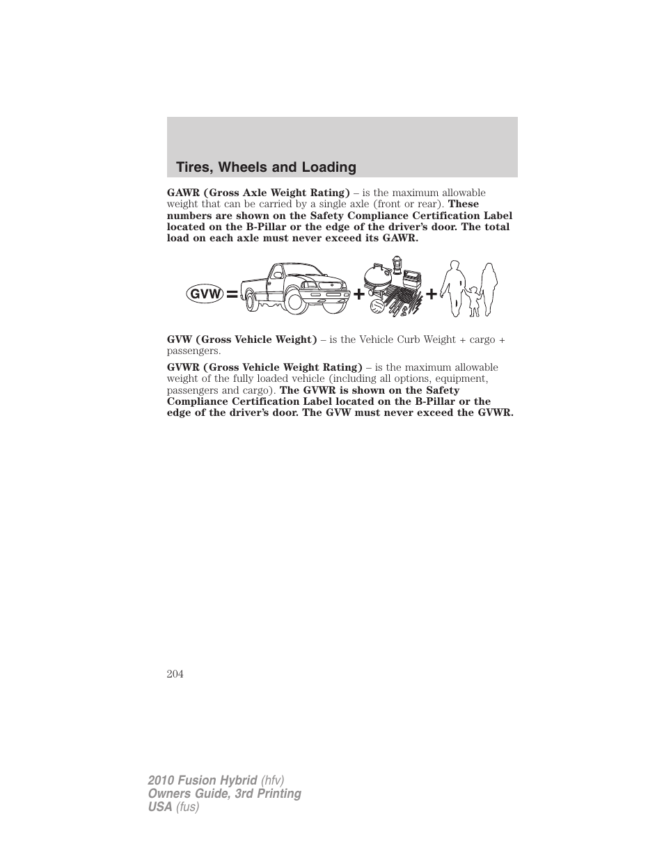 Tires, wheels and loading | FORD 2010 Fusion Hybrid v.3 User Manual | Page 204 / 329