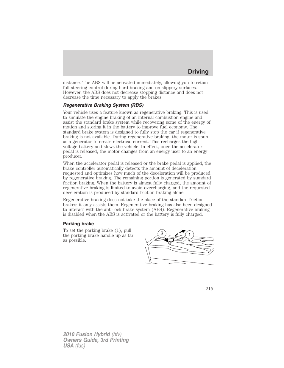 Regenerative braking system (rbs), Parking brake, Driving | FORD 2010 Fusion Hybrid v.3 User Manual | Page 215 / 329