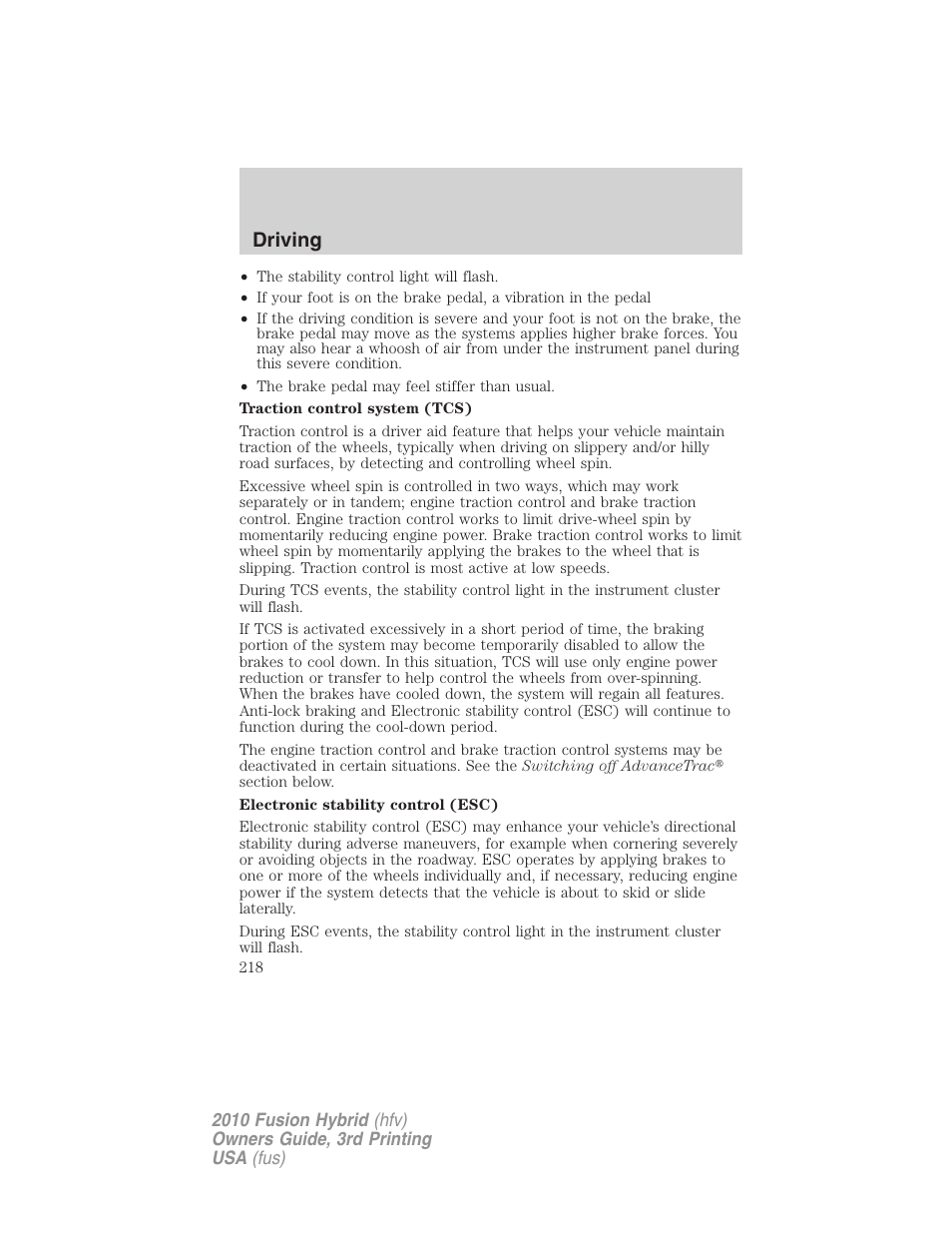 Driving | FORD 2010 Fusion Hybrid v.3 User Manual | Page 218 / 329