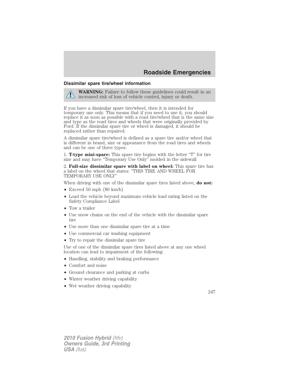 Dissimilar spare tire/wheel information, Roadside emergencies | FORD 2010 Fusion Hybrid v.3 User Manual | Page 247 / 329