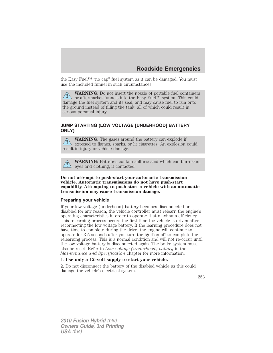 Preparing your vehicle, Jump starting, Roadside emergencies | FORD 2010 Fusion Hybrid v.3 User Manual | Page 253 / 329