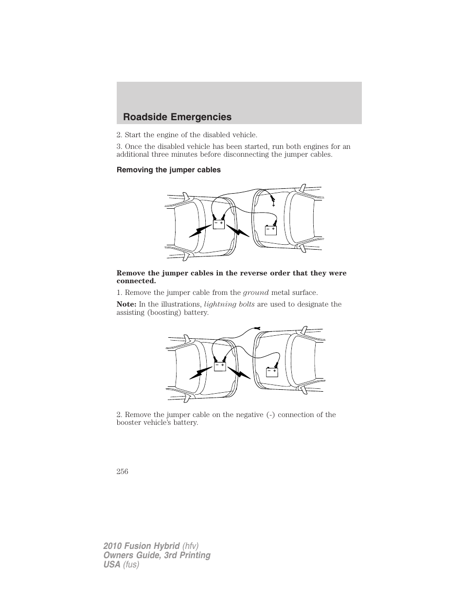 Removing the jumper cables, Roadside emergencies | FORD 2010 Fusion Hybrid v.3 User Manual | Page 256 / 329