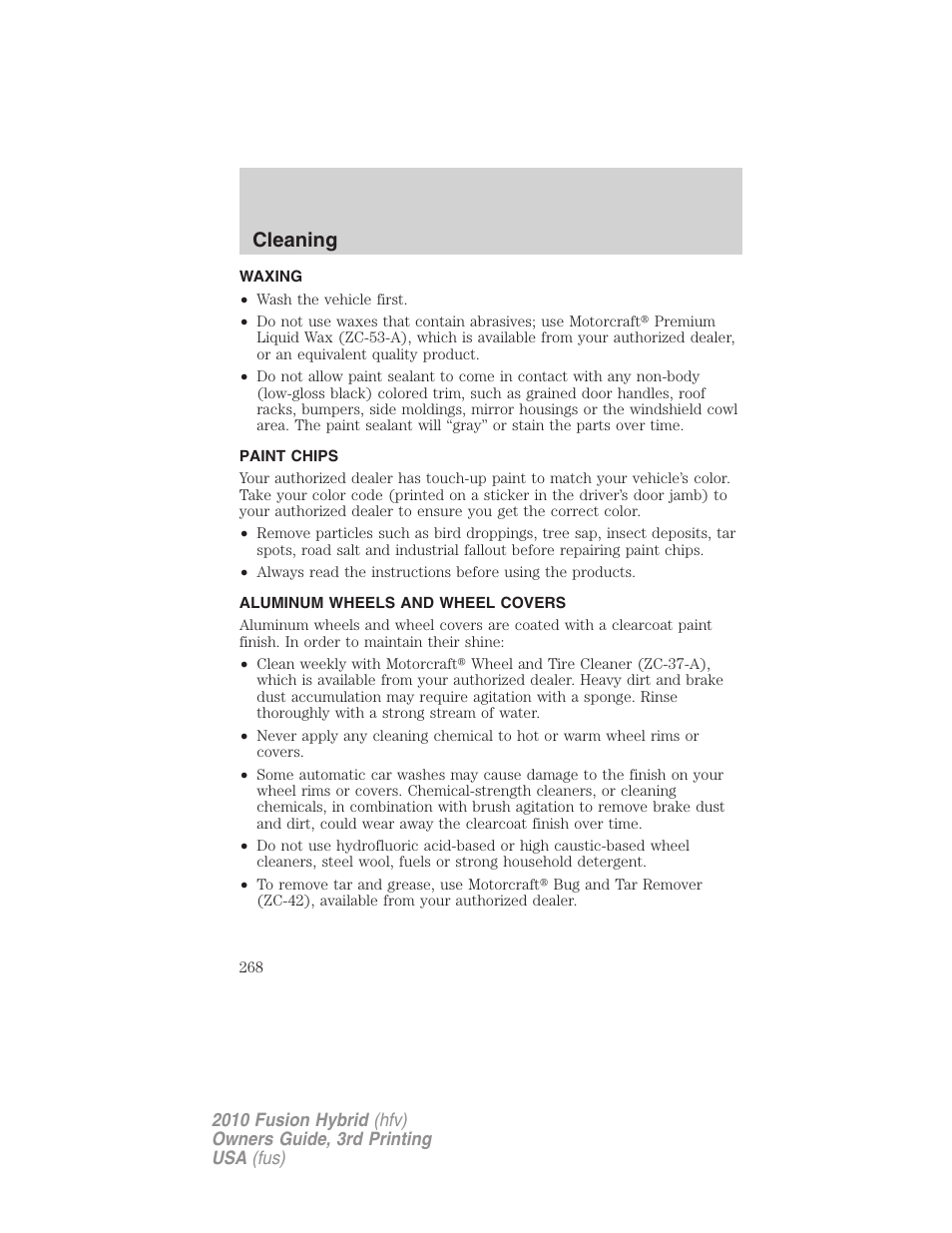 Waxing, Paint chips, Aluminum wheels and wheel covers | Cleaning | FORD 2010 Fusion Hybrid v.3 User Manual | Page 268 / 329