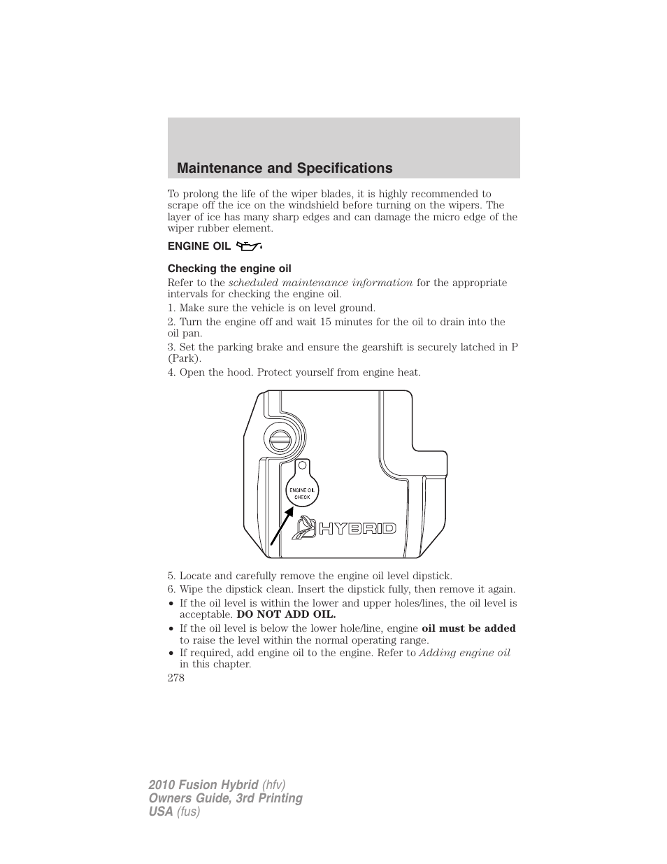 Engine oil, Checking the engine oil, Maintenance and specifications | FORD 2010 Fusion Hybrid v.3 User Manual | Page 278 / 329