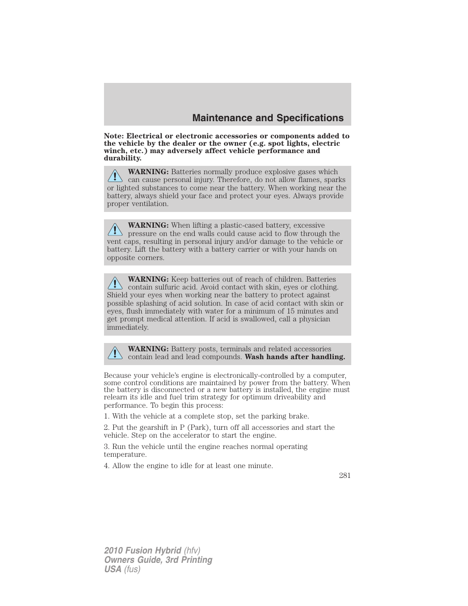Maintenance and specifications | FORD 2010 Fusion Hybrid v.3 User Manual | Page 281 / 329