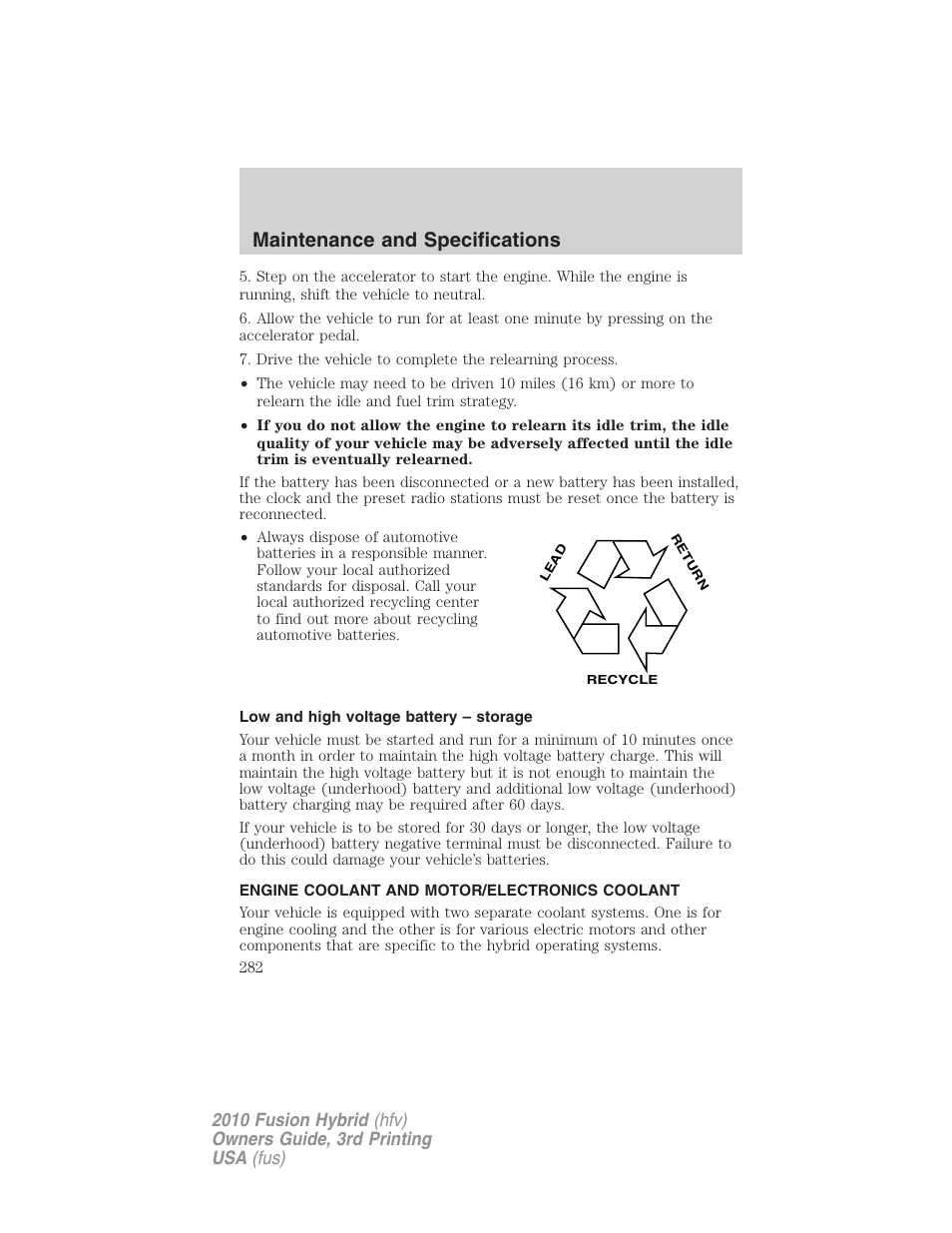 Low and high voltage battery – storage, Engine coolant and motor/electronics coolant, Maintenance and specifications | FORD 2010 Fusion Hybrid v.3 User Manual | Page 282 / 329