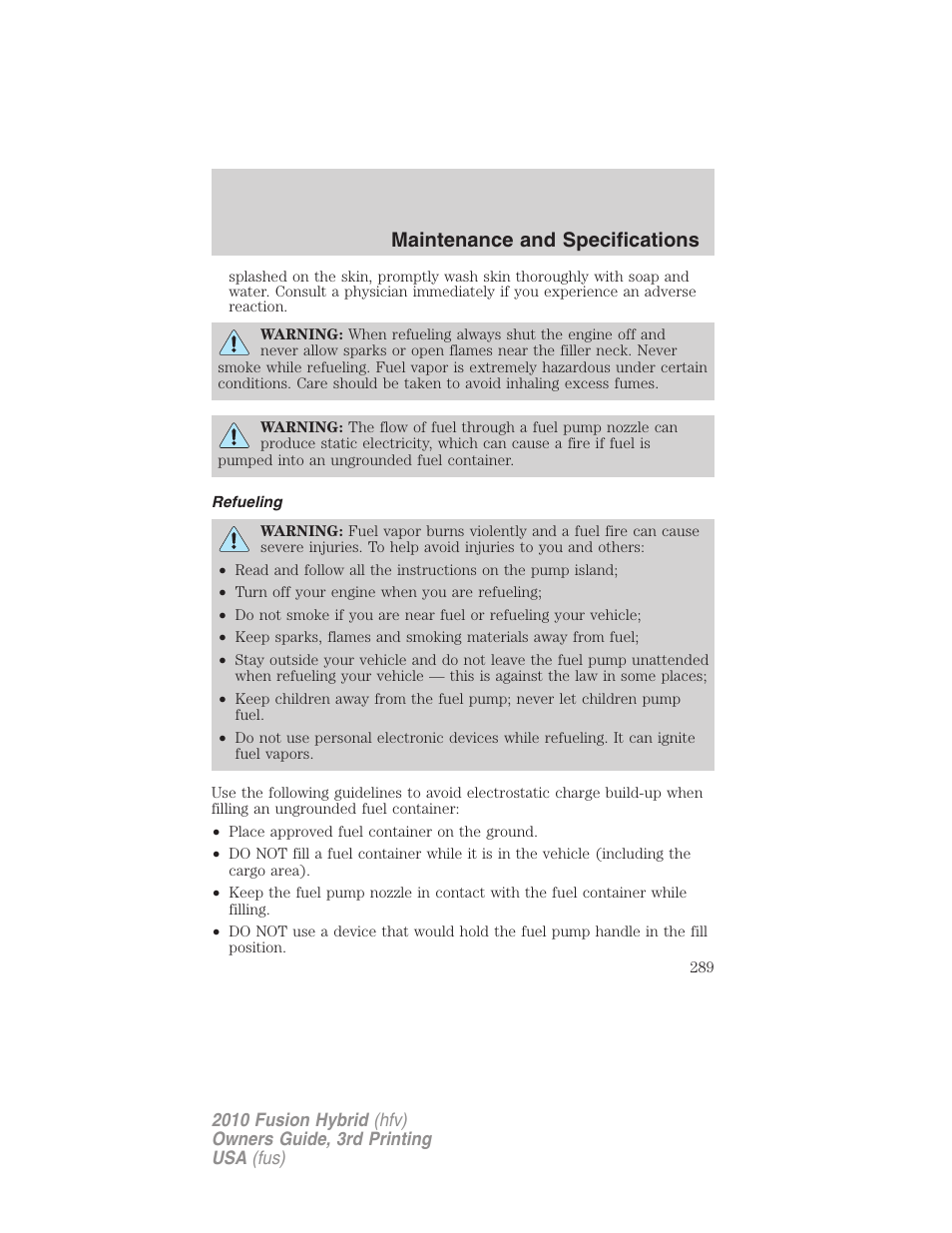Refueling, Maintenance and specifications | FORD 2010 Fusion Hybrid v.3 User Manual | Page 289 / 329