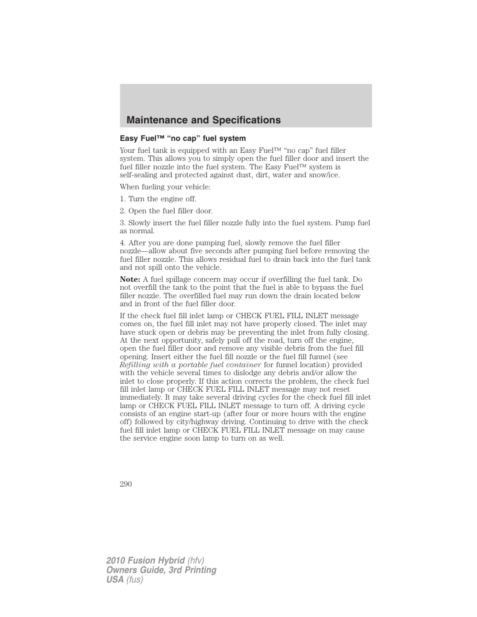 Easy fuel™ “no cap” fuel system, Maintenance and specifications | FORD 2010 Fusion Hybrid v.3 User Manual | Page 290 / 329