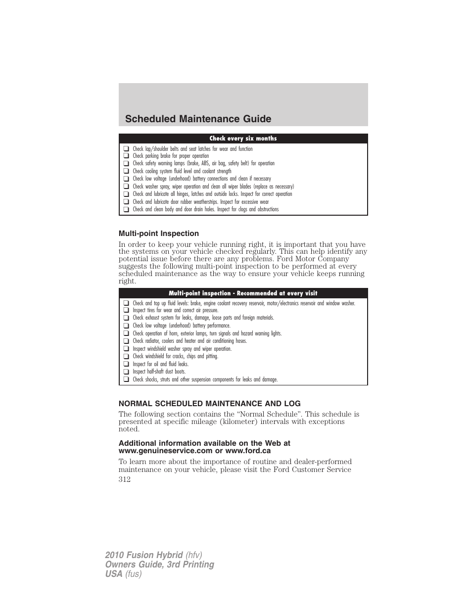 Multi-point inspection, Normal scheduled maintenance and log, Scheduled maintenance guide | FORD 2010 Fusion Hybrid v.3 User Manual | Page 312 / 329