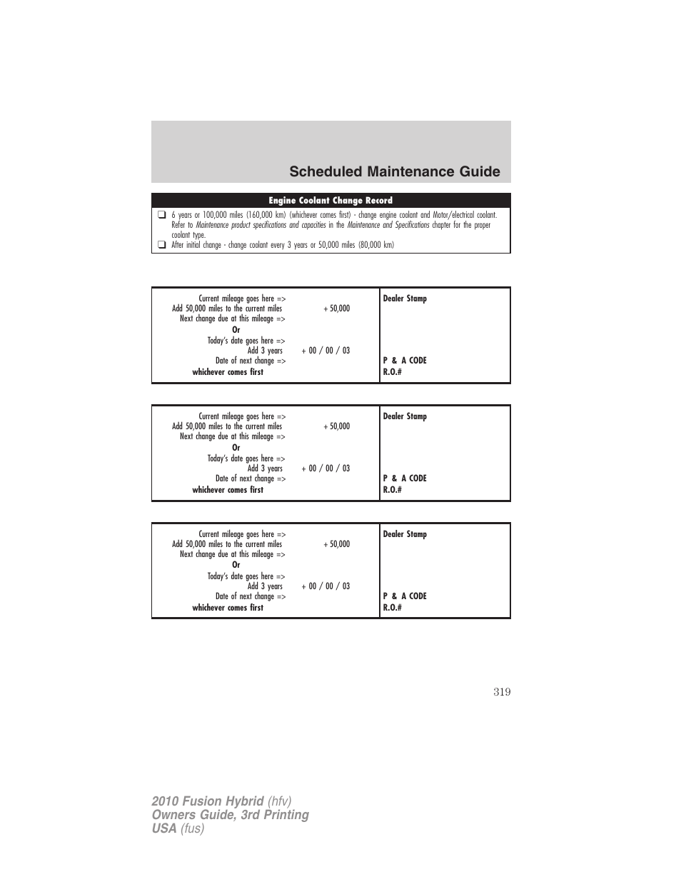 Scheduled maintenance guide | FORD 2010 Fusion Hybrid v.3 User Manual | Page 319 / 329
