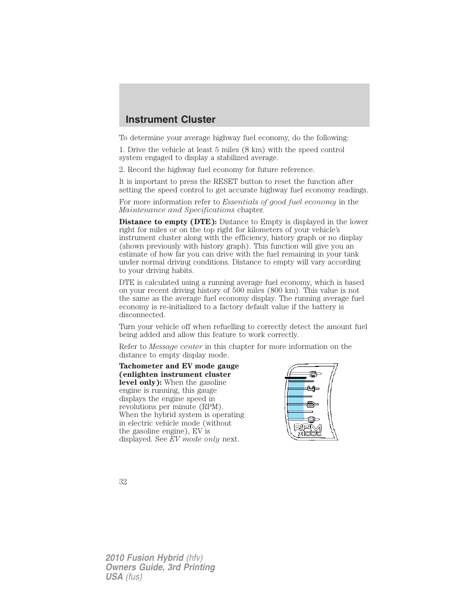 Instrument cluster | FORD 2010 Fusion Hybrid v.3 User Manual | Page 32 / 329