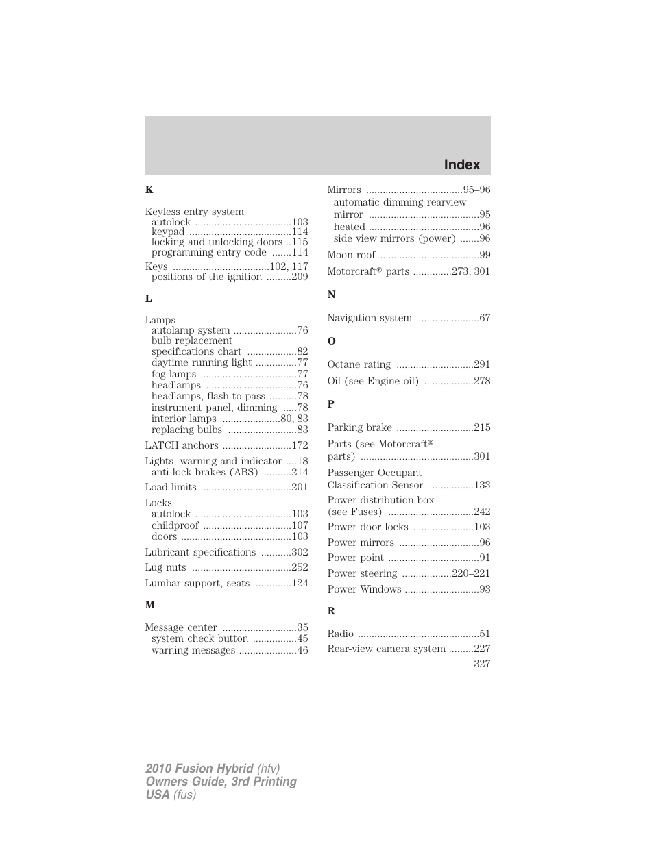 Index | FORD 2010 Fusion Hybrid v.3 User Manual | Page 327 / 329