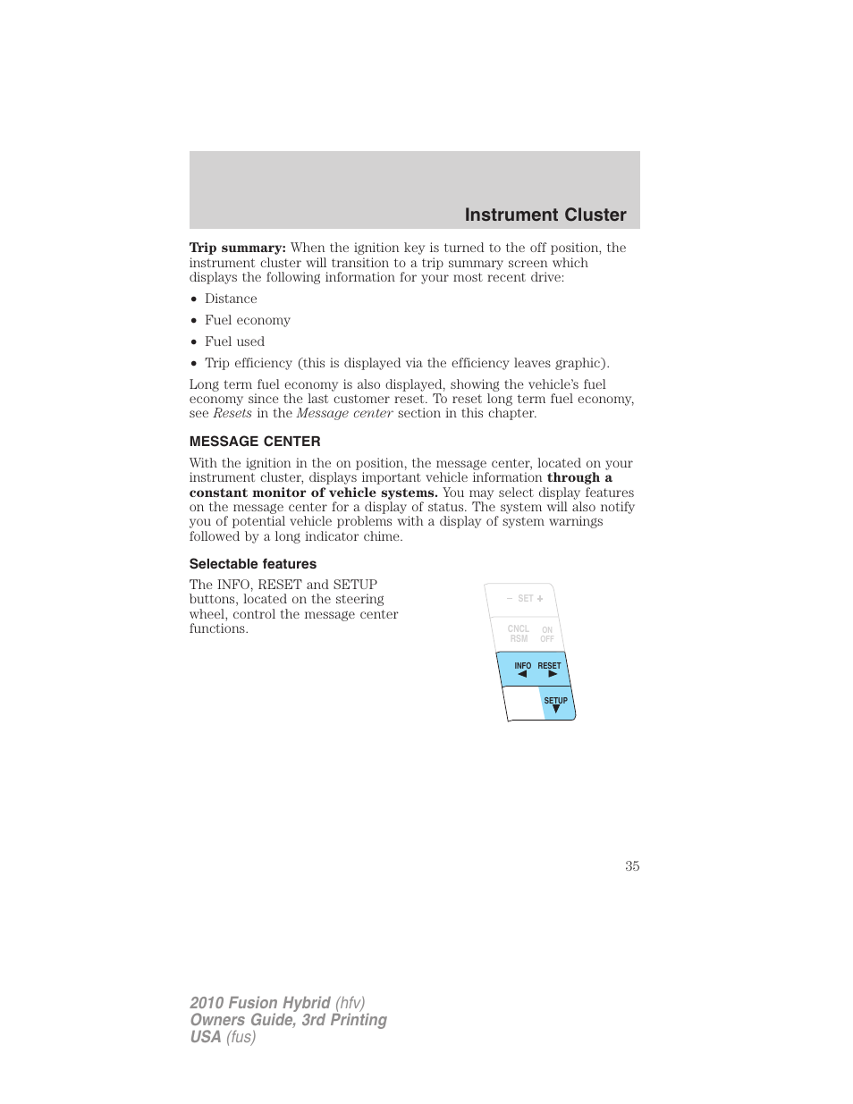 Message center, Selectable features, Instrument cluster | FORD 2010 Fusion Hybrid v.3 User Manual | Page 35 / 329