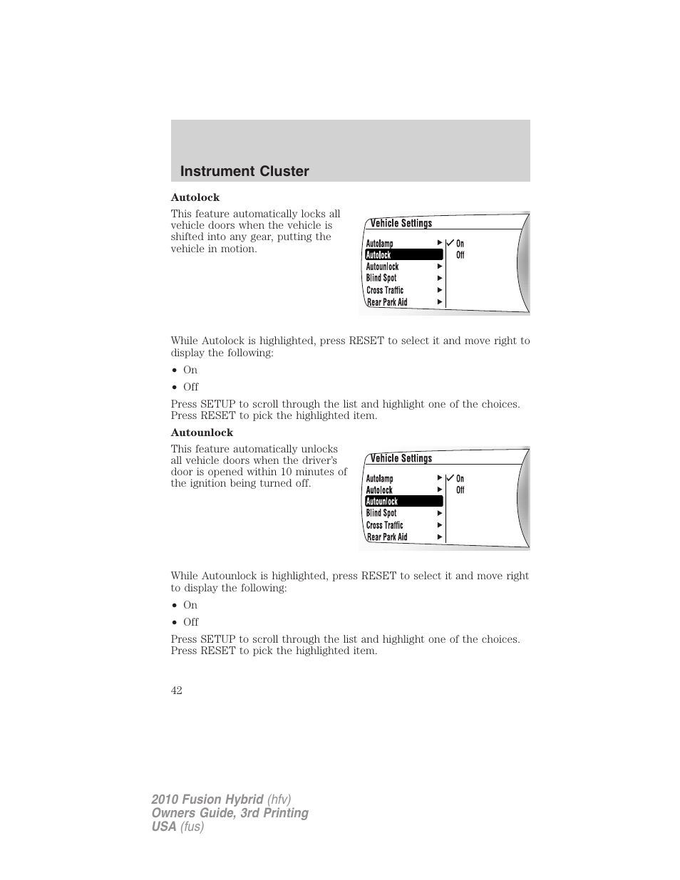 Instrument cluster | FORD 2010 Fusion Hybrid v.3 User Manual | Page 42 / 329