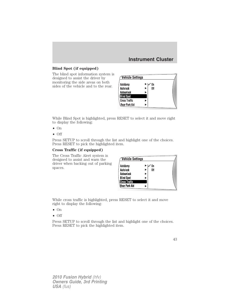 Instrument cluster | FORD 2010 Fusion Hybrid v.3 User Manual | Page 43 / 329