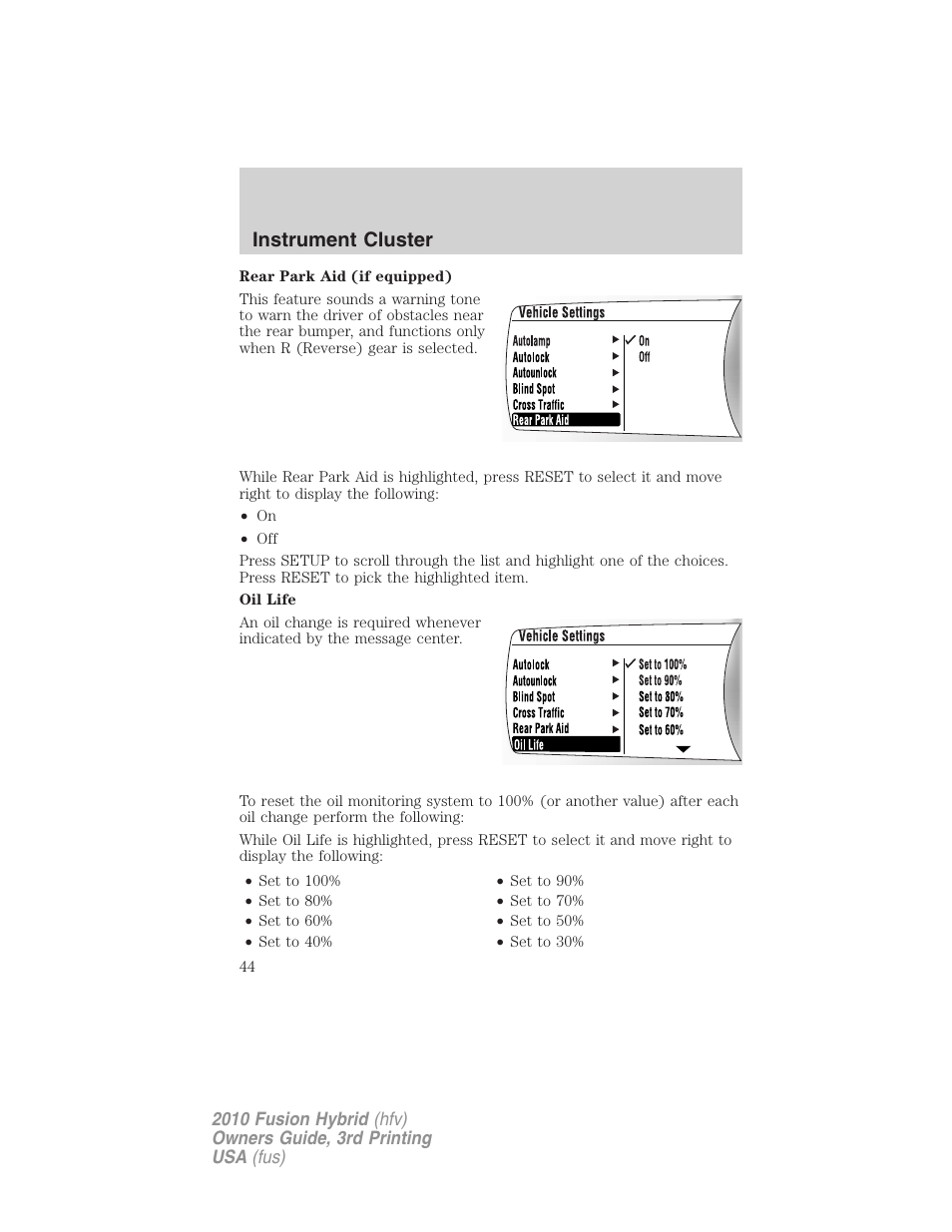 Instrument cluster | FORD 2010 Fusion Hybrid v.3 User Manual | Page 44 / 329