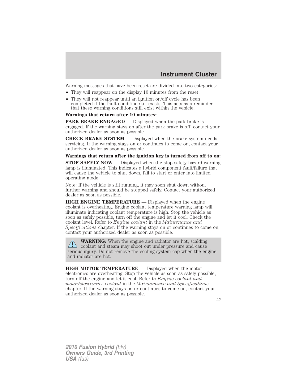 Instrument cluster | FORD 2010 Fusion Hybrid v.3 User Manual | Page 47 / 329