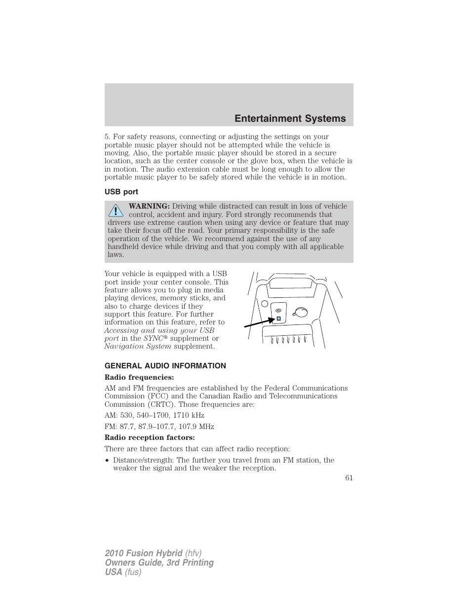 Usb port, General audio information, Entertainment systems | FORD 2010 Fusion Hybrid v.3 User Manual | Page 61 / 329