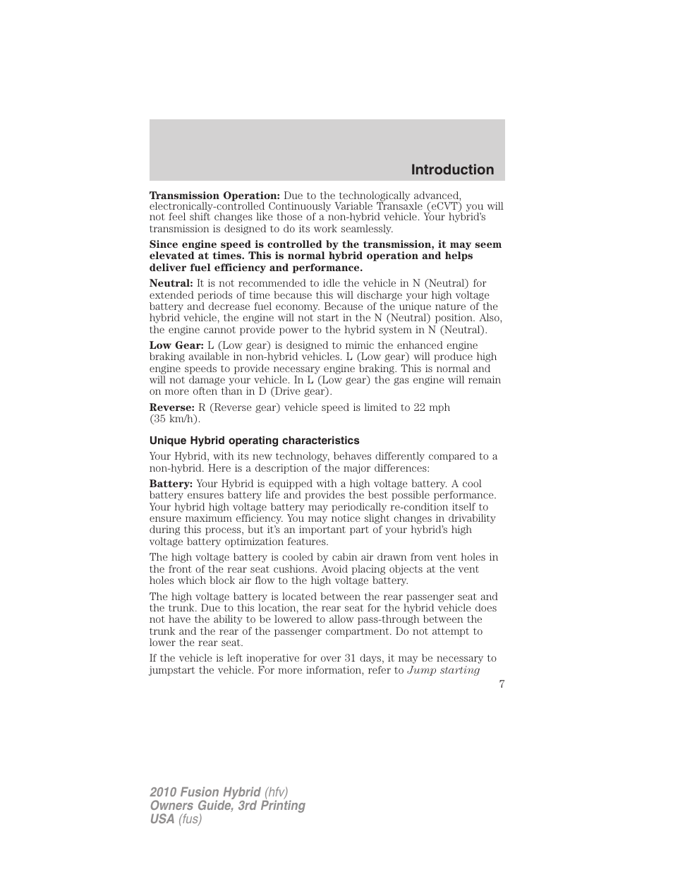 Unique hybrid operating characteristics, Introduction | FORD 2010 Fusion Hybrid v.3 User Manual | Page 7 / 329