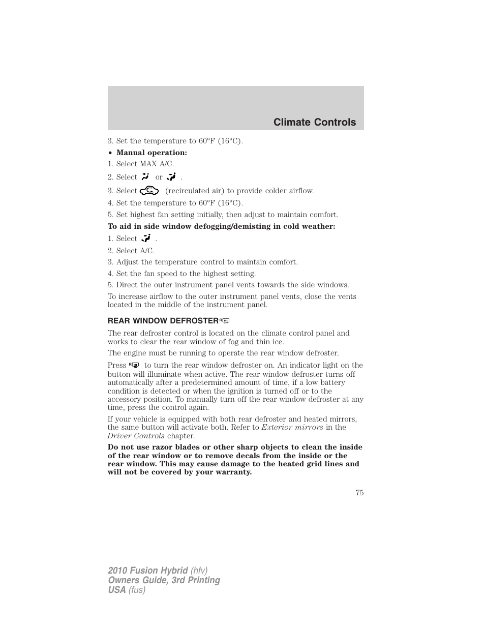 Rear window defroster, Climate controls | FORD 2010 Fusion Hybrid v.3 User Manual | Page 75 / 329