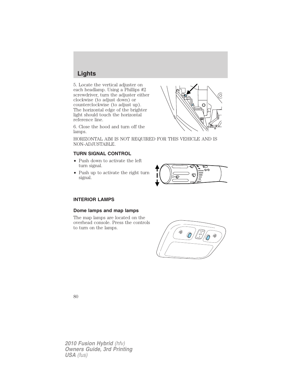 Turn signal control, Interior lamps, Dome lamps and map lamps | Lights | FORD 2010 Fusion Hybrid v.3 User Manual | Page 80 / 329