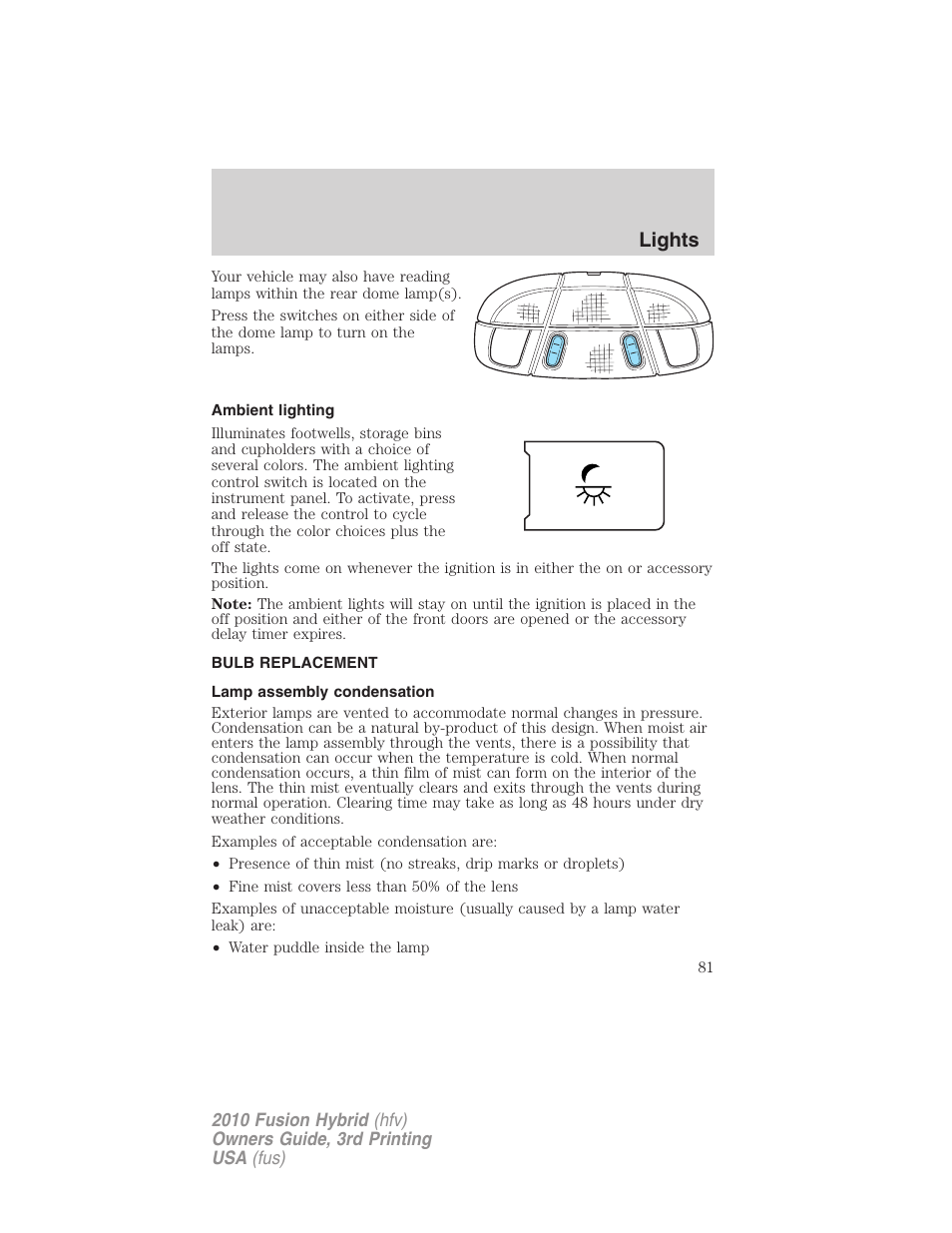 Ambient lighting, Bulb replacement, Lamp assembly condensation | Lights | FORD 2010 Fusion Hybrid v.3 User Manual | Page 81 / 329