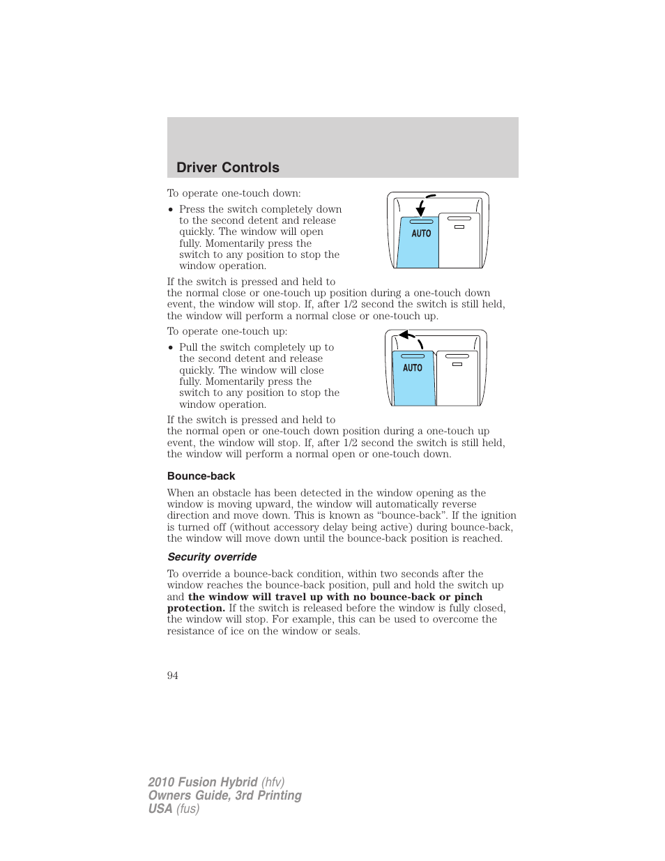 Bounce-back, Security override, Driver controls | FORD 2010 Fusion Hybrid v.3 User Manual | Page 94 / 329