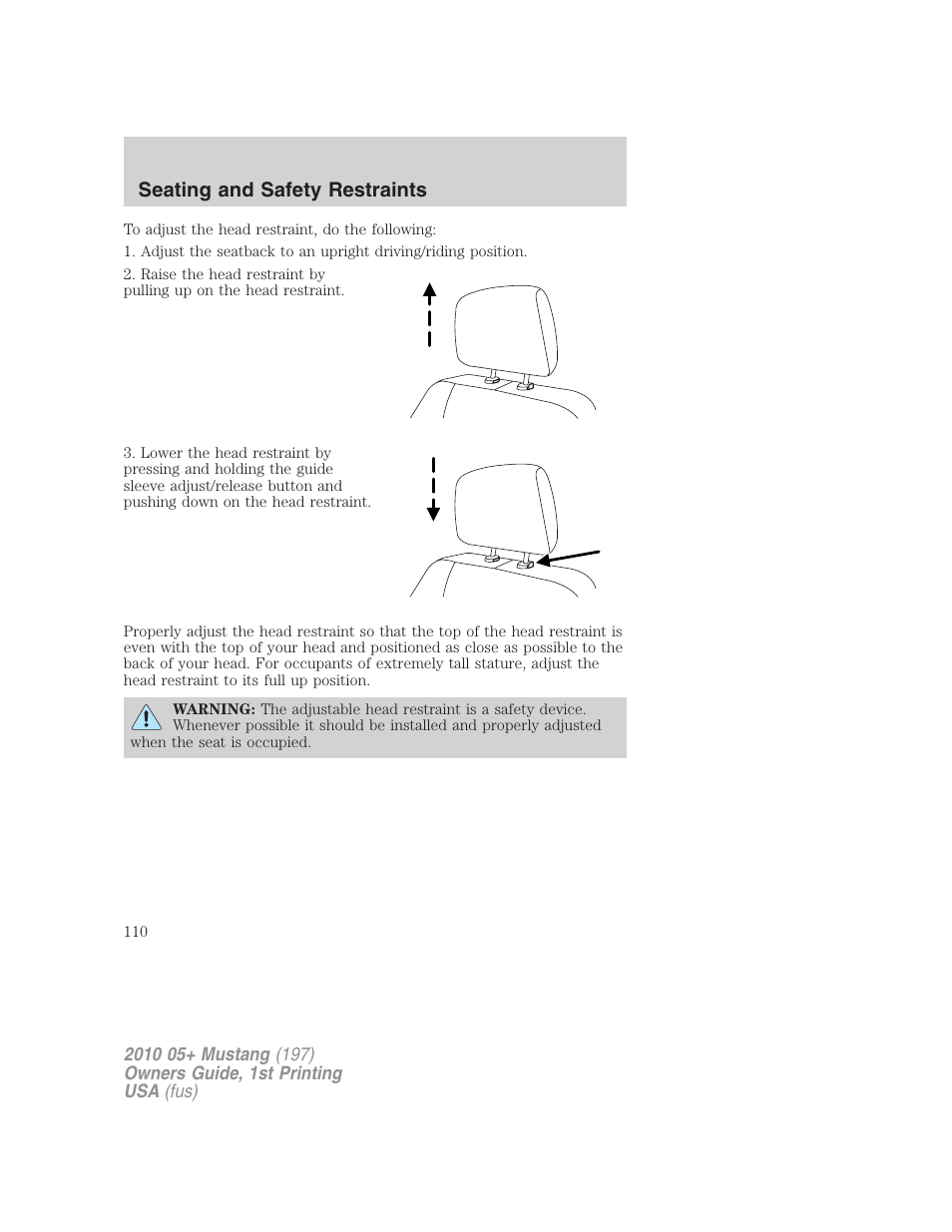 Seating and safety restraints | FORD 2010 Mustang v.1 User Manual | Page 110 / 318