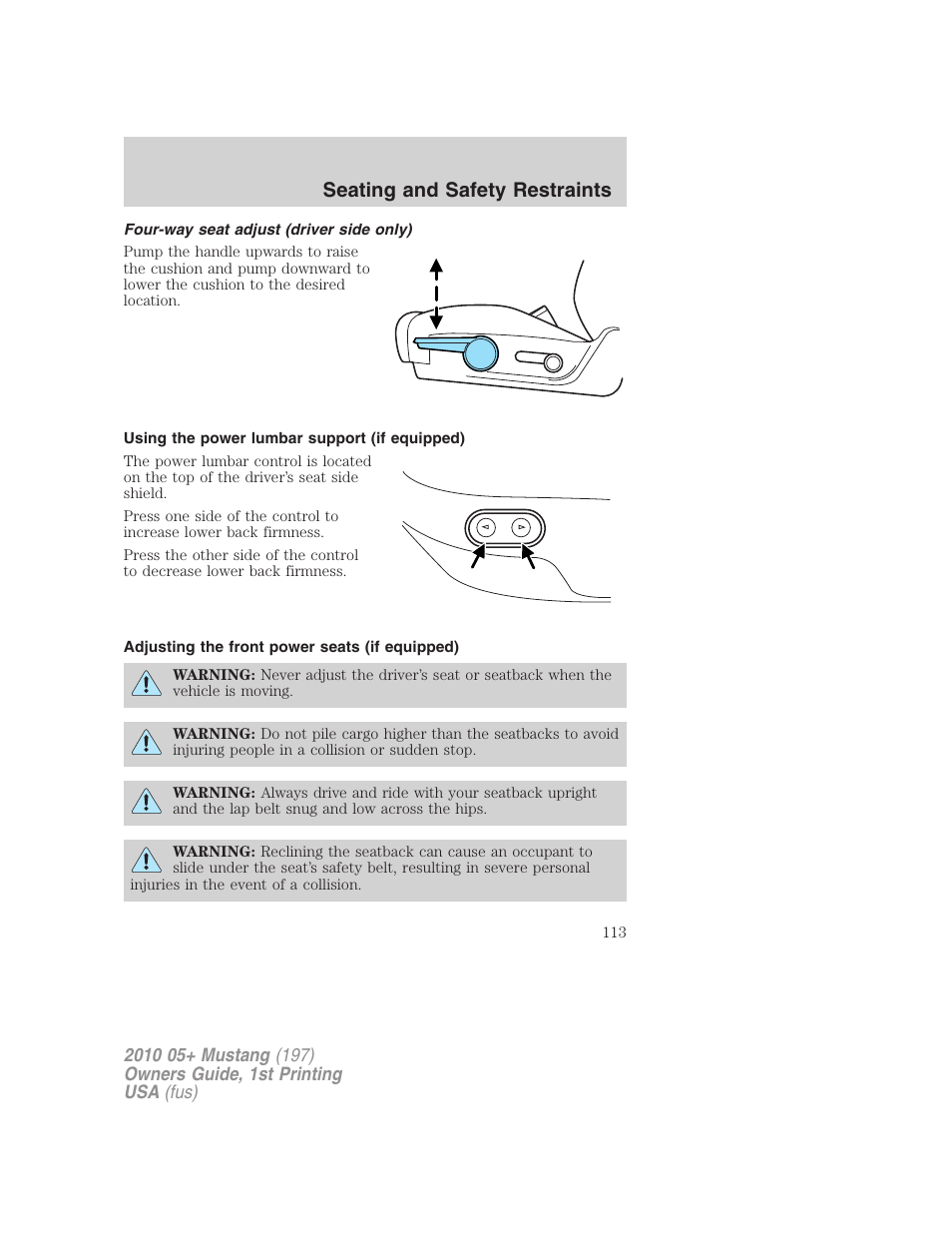 Four-way seat adjust (driver side only), Using the power lumbar support (if equipped), Adjusting the front power seats (if equipped) | Seating and safety restraints | FORD 2010 Mustang v.1 User Manual | Page 113 / 318