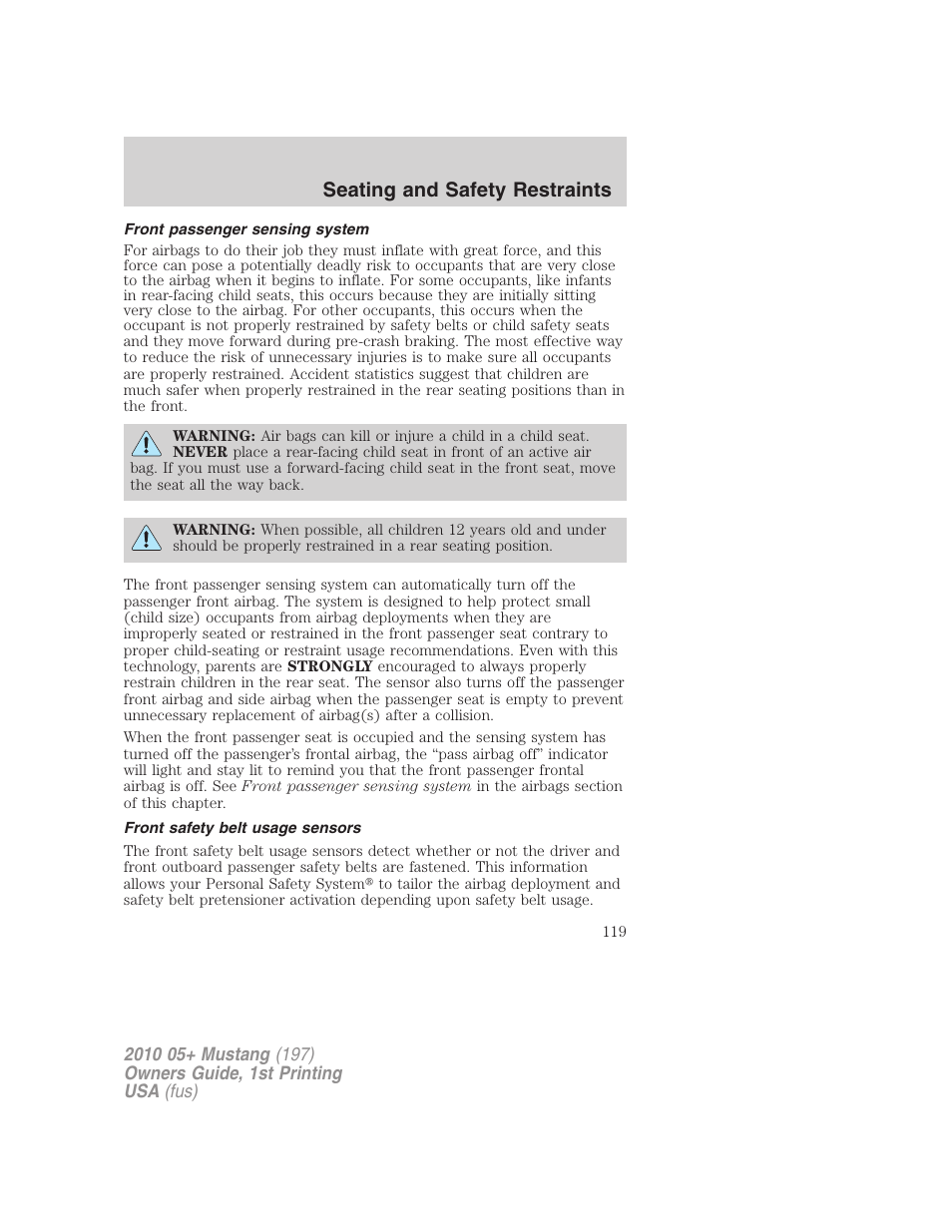 Front passenger sensing system, Front safety belt usage sensors, Seating and safety restraints | FORD 2010 Mustang v.1 User Manual | Page 119 / 318