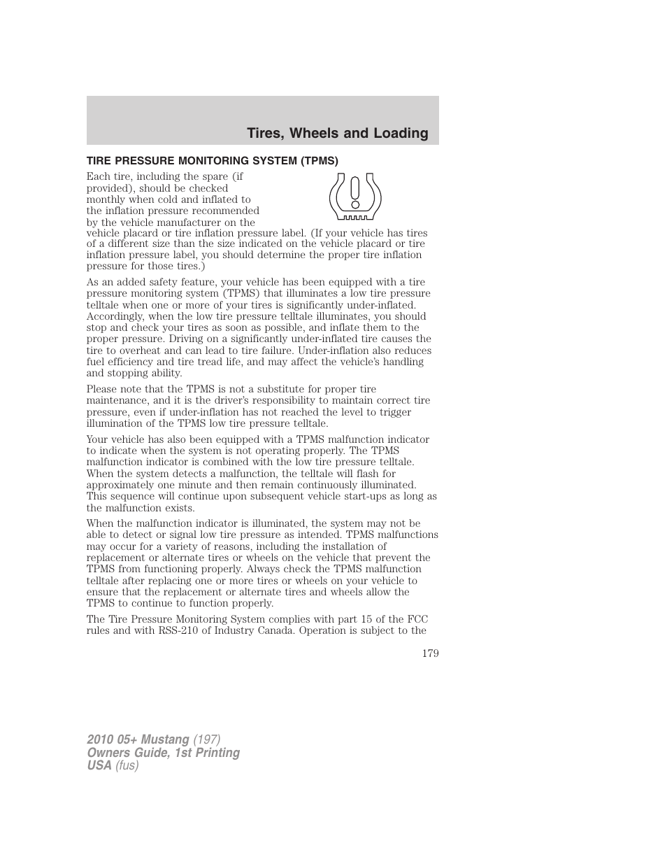 Tire pressure monitoring system (tpms), Tires, wheels and loading | FORD 2010 Mustang v.1 User Manual | Page 179 / 318