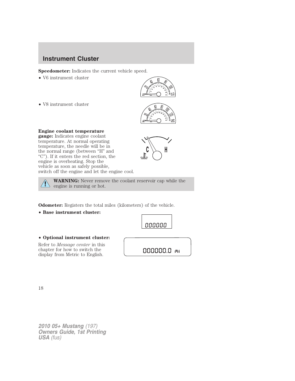 Instrument cluster | FORD 2010 Mustang v.1 User Manual | Page 18 / 318