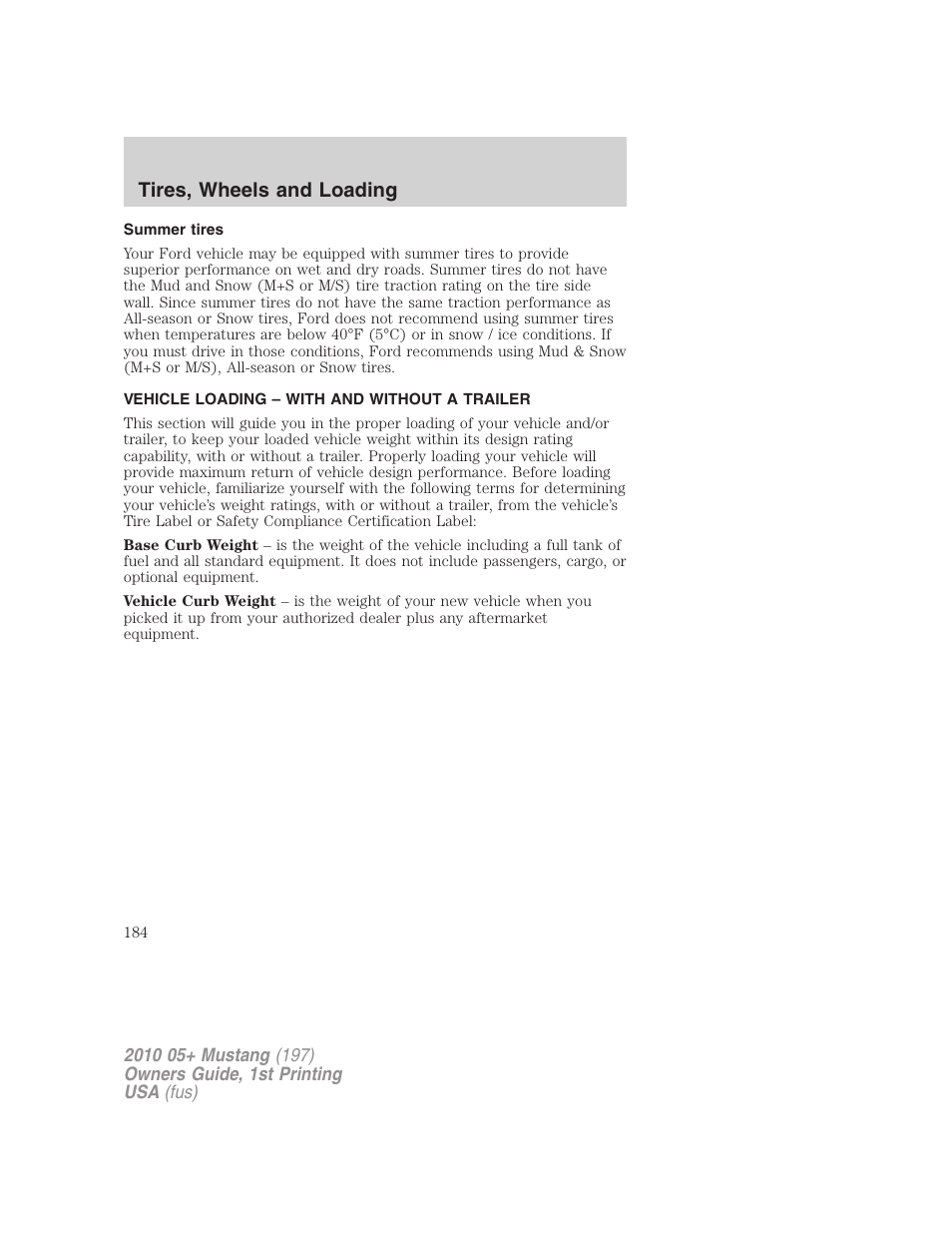 Summer tires, Vehicle loading – with and without a trailer, Vehicle loading | Tires, wheels and loading | FORD 2010 Mustang v.1 User Manual | Page 184 / 318