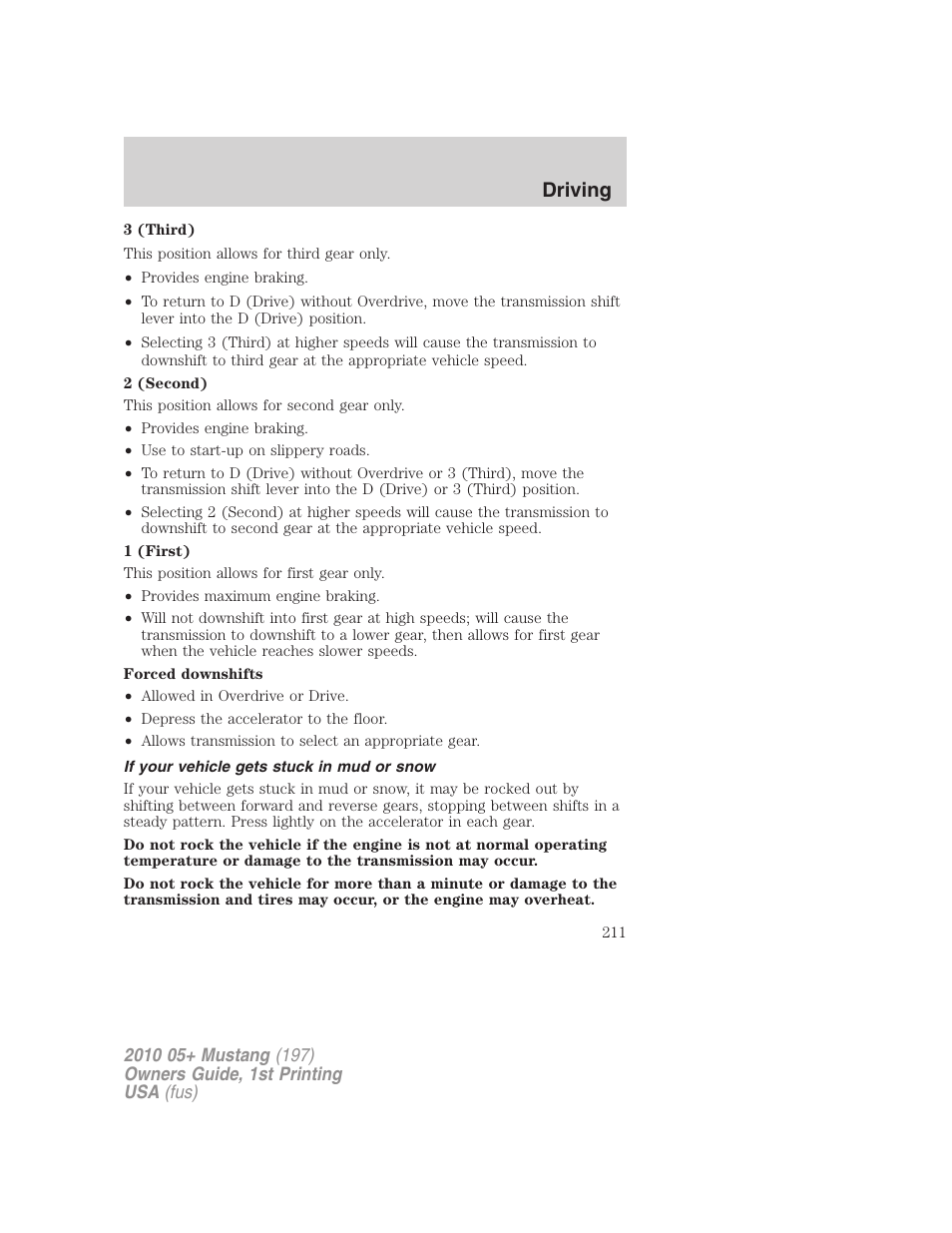 If your vehicle gets stuck in mud or snow, Driving | FORD 2010 Mustang v.1 User Manual | Page 211 / 318