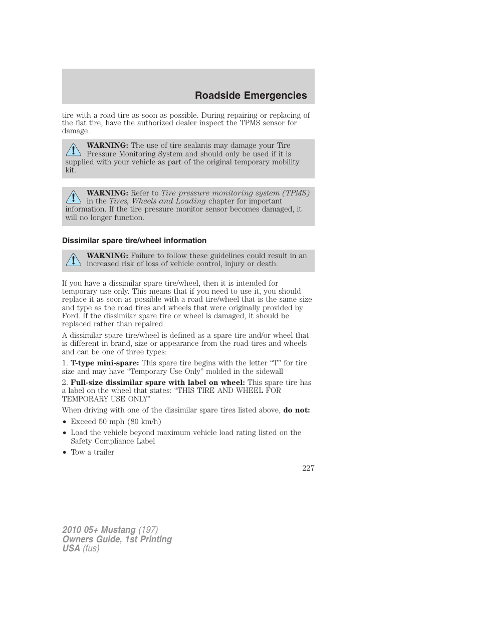 Dissimilar spare tire/wheel information, Roadside emergencies | FORD 2010 Mustang v.1 User Manual | Page 227 / 318