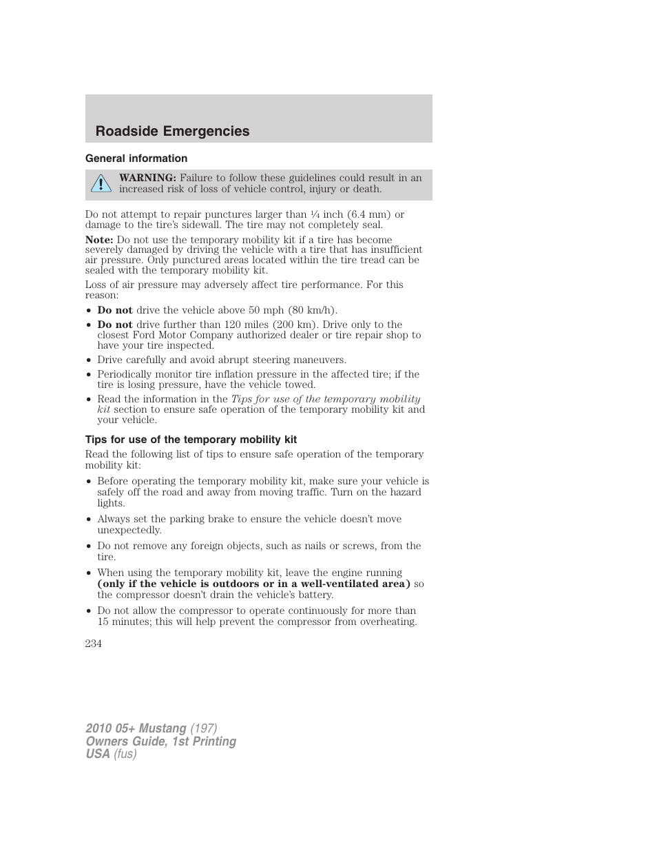 General information, Tips for use of the temporary mobility kit, Roadside emergencies | FORD 2010 Mustang v.1 User Manual | Page 234 / 318