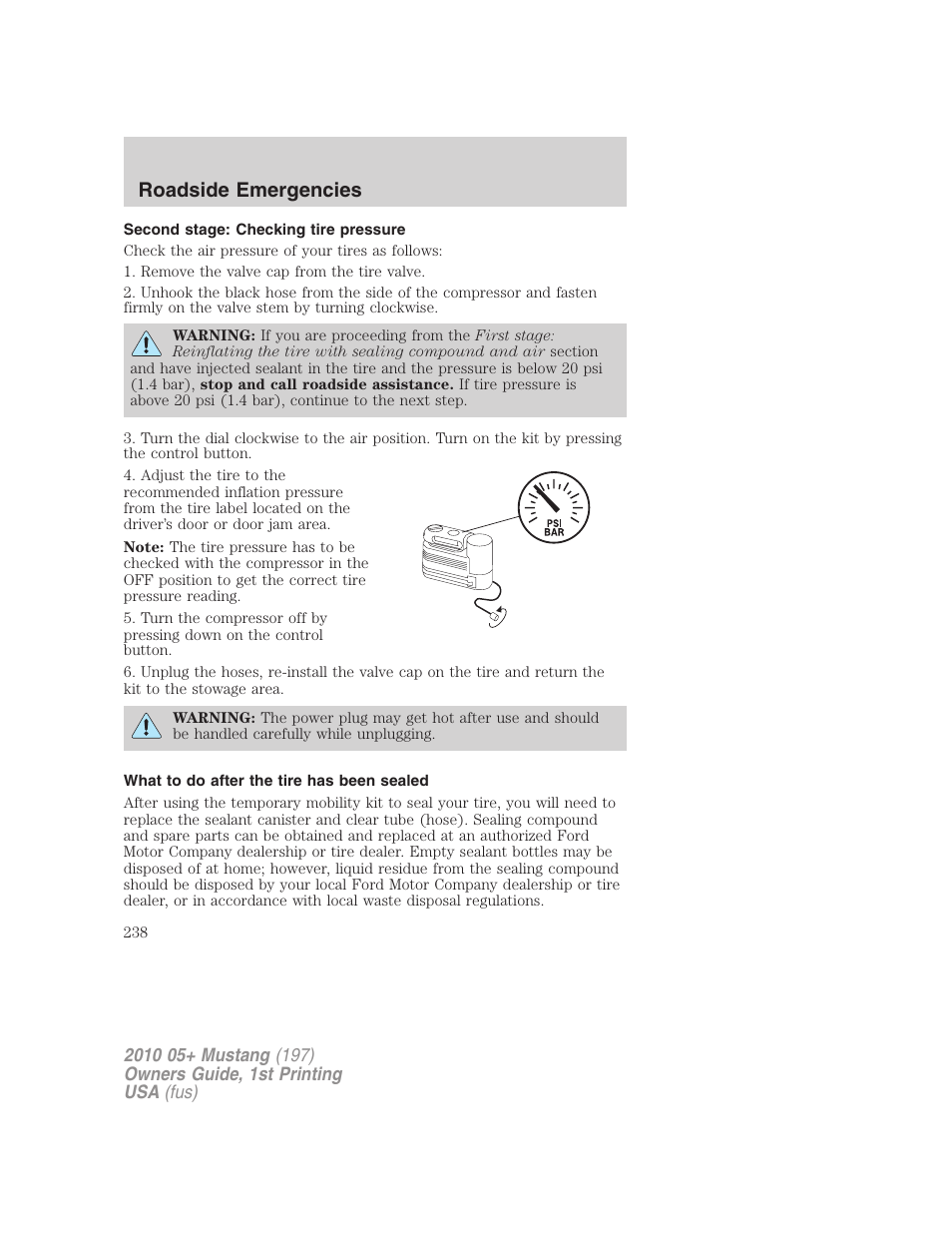 Second stage: checking tire pressure, What to do after the tire has been sealed, Roadside emergencies | FORD 2010 Mustang v.1 User Manual | Page 238 / 318