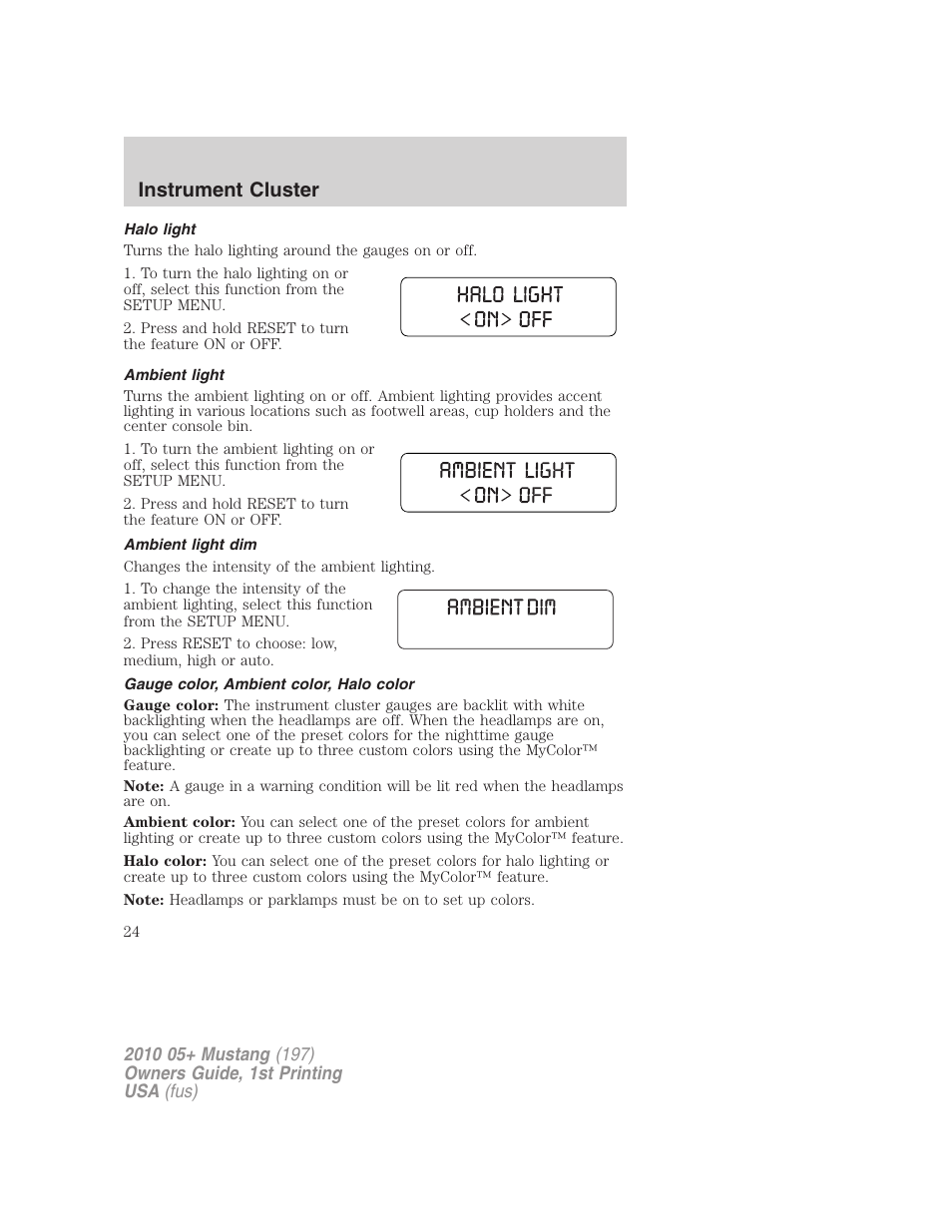 Halo light, Ambient light, Ambient light dim | Gauge color, ambient color, halo color, Instrument cluster | FORD 2010 Mustang v.1 User Manual | Page 24 / 318