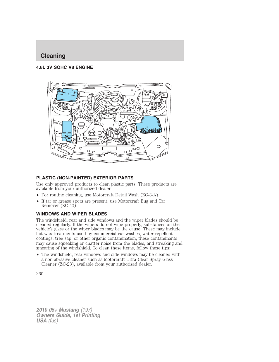 6l 3v sohc v8 engine, Plastic (non-painted) exterior parts, Windows and wiper blades | Cleaning | FORD 2010 Mustang v.1 User Manual | Page 260 / 318