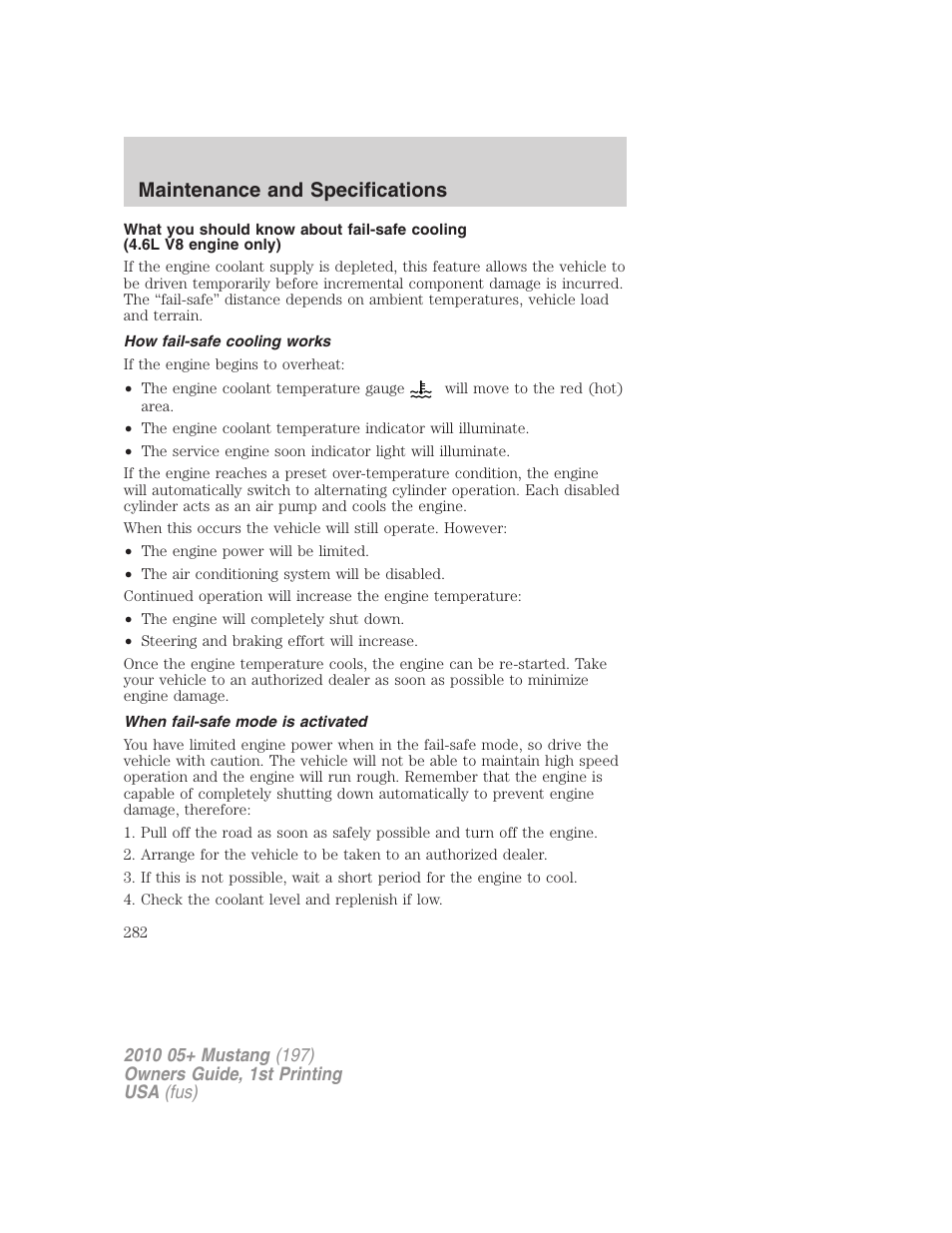 How fail-safe cooling works, When fail-safe mode is activated, Maintenance and specifications | FORD 2010 Mustang v.1 User Manual | Page 282 / 318