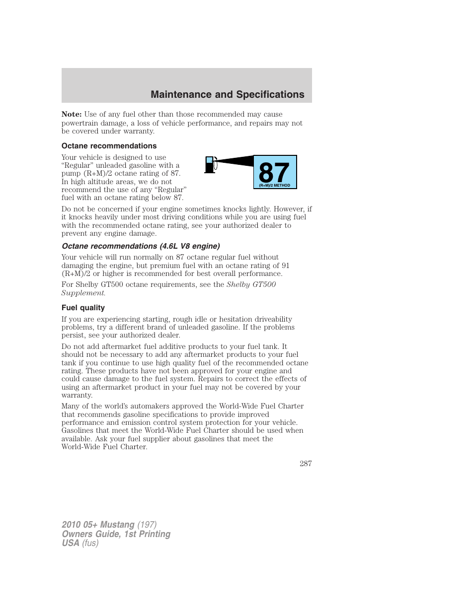 Octane recommendations, Octane recommendations (4.6l v8 engine), Fuel quality | FORD 2010 Mustang v.1 User Manual | Page 287 / 318