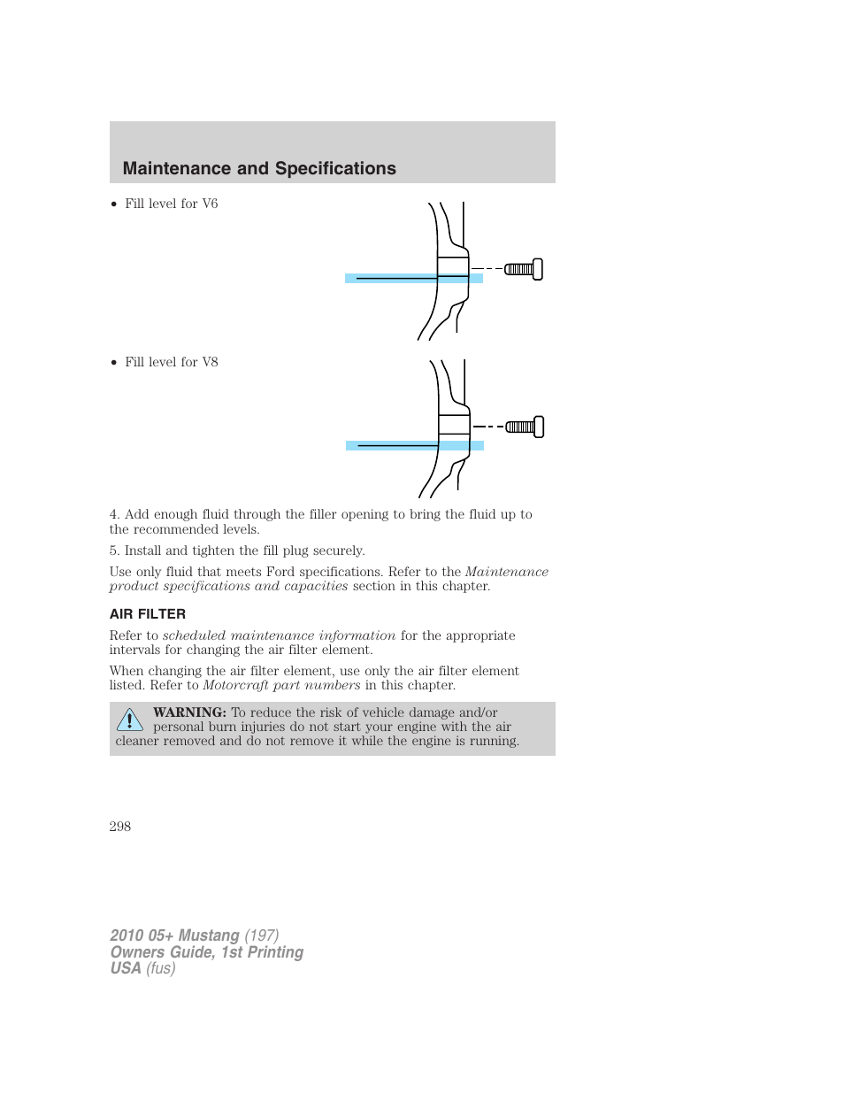 Air filter, Air filter(s), Maintenance and specifications | FORD 2010 Mustang v.1 User Manual | Page 298 / 318