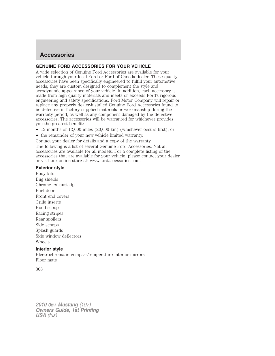 Accessories, Genuine ford accessories for your vehicle, Exterior style | Interior style | FORD 2010 Mustang v.1 User Manual | Page 308 / 318