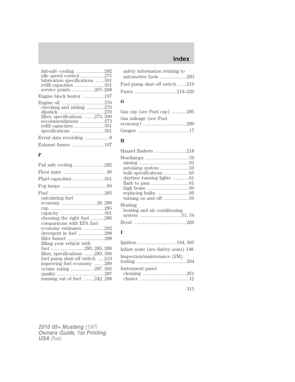 Index | FORD 2010 Mustang v.1 User Manual | Page 315 / 318